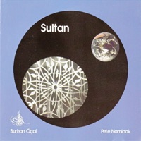 Sultan - Burhan Öçal & Pete Namlook