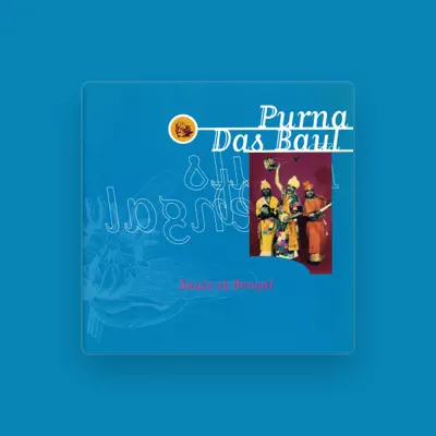Listen to Purna Das Baul, watch music videos, read bio, see tour dates & more!