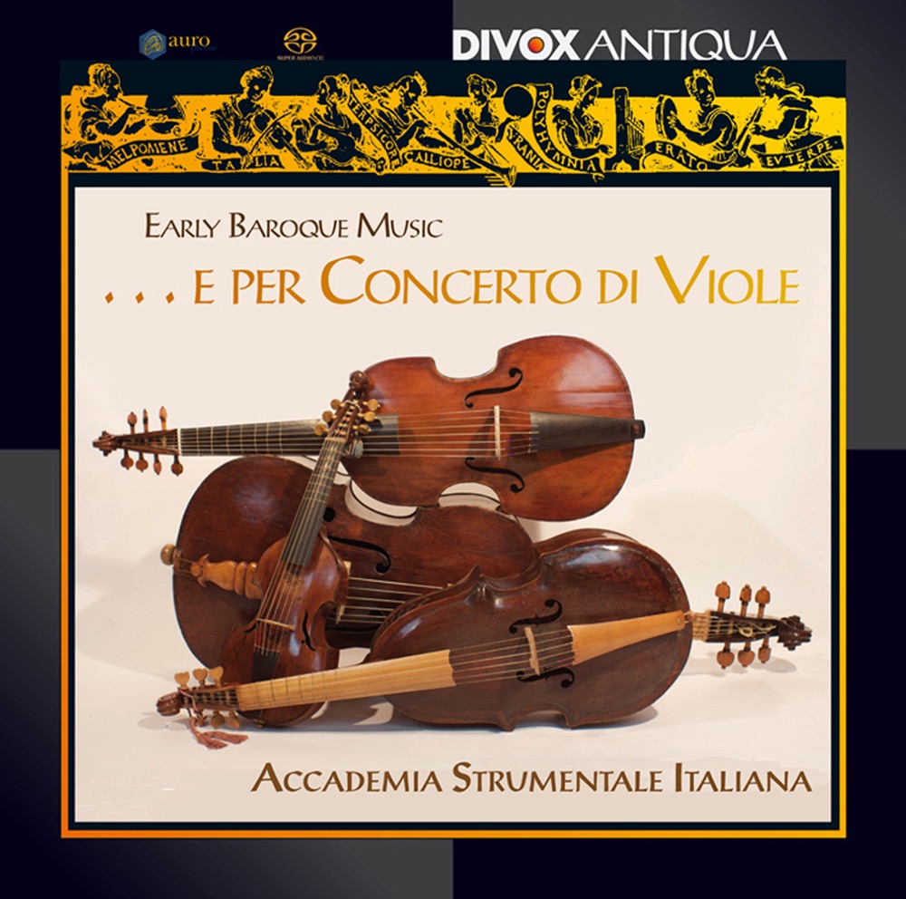 Обложка альбома «Early Baroque Music . e per Concerto di Viole» — Accademia Strumentale Italiana