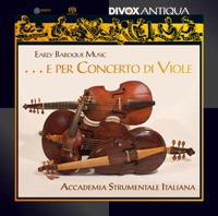Early Baroque Music . e per Concerto di Viole - Accademia Strumentale Italiana