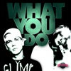 What You Do - Single