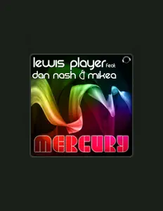 收听 Lewis Player、观看音乐视频、阅读小传、查看巡演日期等 ！