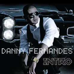 Intro - Danny Fernandes