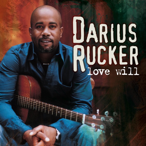 Love Will - Single - Darius Rucker