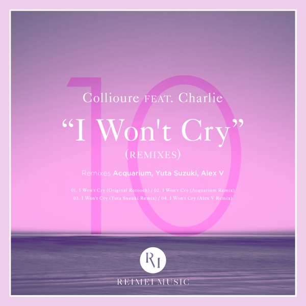 I Won't Cry (Remixes) - EP