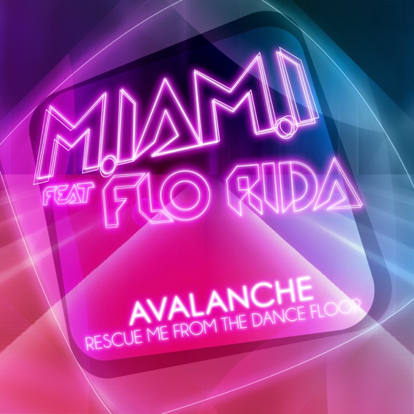 Avalanche (feat. Flo Rida) - EP - M.IAM.I