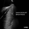 Brightness - Sakin Bozkurt lyrics