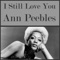 Ann Peebles - Make Me Yours