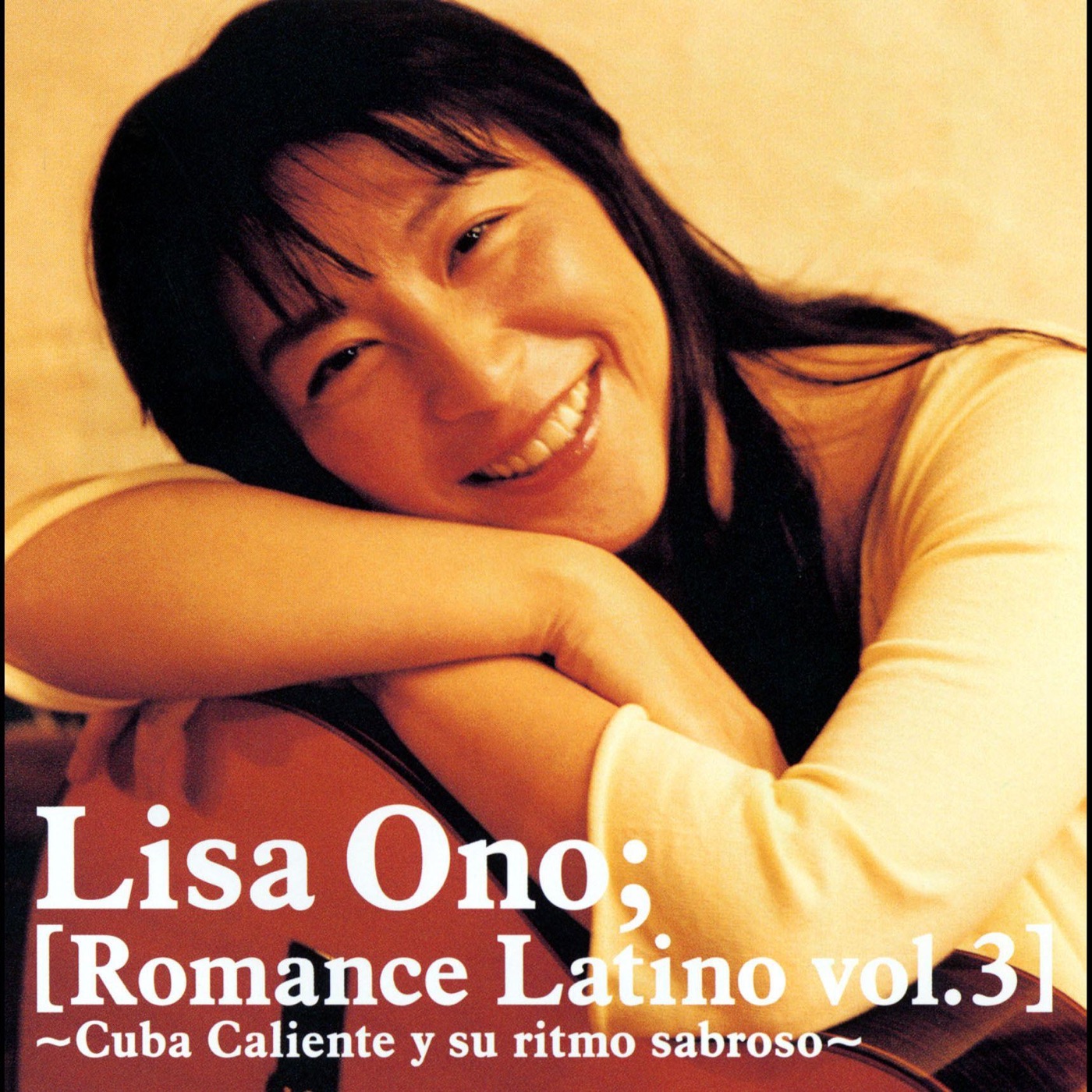 Romance Latino Vol.3 -Cuba Caliente Y Su Ritmo Sabroso by Lisa Ono