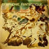 Berlioz: Symphonie Fantastique, Op. 14