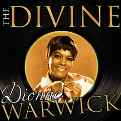 The Divine Dionne Warwick (Live) - Dionne Warwick