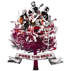 Free the Bees - A Band Of Bees