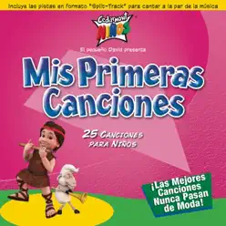 Mis Primeras Canciones - Cedarmont Kids Mis Primeras Canciones - Cedarmont Kids