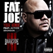 Fat Joe - Your Honor (feat. Action Bronson)