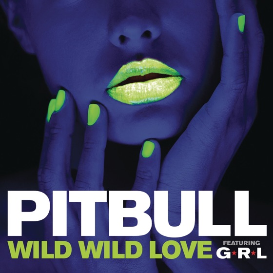 Cover artwork for Wild Wild Love (feat. G.R.L.)