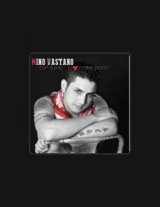 Poslechněte si interpreta Mino Vastano, sledujte hudební videa, přečtěte si životopis, podívejte se na data turné a další informace.