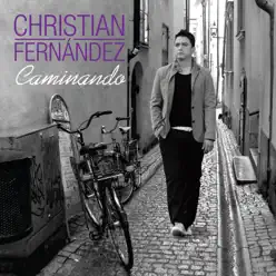 Caminando - Christian Fernandez