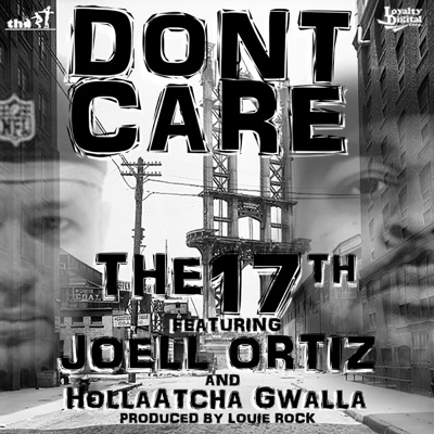 Don't Care (feat. Joell Ortiz & Holla Atcha Gwalla) - Single