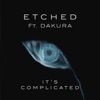 It's Complicated (feat. Dakura) - Single