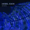 Model Kaos - Love Is a Castle
