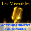 Les Misérables: Accompaniment for Singers - ProSound Karaoke Band