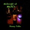 Midnight At Madi's - Money Talks lyrics