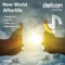 Afterlife (UDM Remix) - New World lyrics
