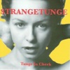 Strangetunge - What's So Funny ('Bout Peace, Love and Understanding)