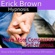 Erick Brown Hypnosis - Have More Compassion Self-Hypnosis: Have Patience & Learn Forgiveness, Guided Meditation, Self Hypnosis, Binaural Beats