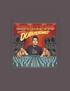 聆聽 Dubvisionist、觀看音樂影片、閱讀小傳、查看巡演日期等！