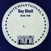 Say Shell - Body Talk (Extended Mix)