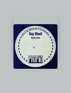 Poslechněte si interpreta Say Shell, sledujte hudební videa, přečtěte si životopis, podívejte se na data turné a další informace.