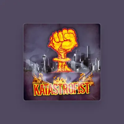 Listen to Katastrofist, watch music videos, read bio, see tour dates & more!