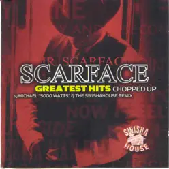 Greatest Hits (Screwed) - Scarface