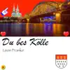 Du bes Kölle