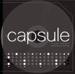 CAPSULE - Fruits Clipper