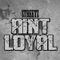 Aint Loyal - Streetz lyrics