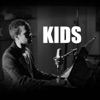 Kids - Single, 2013