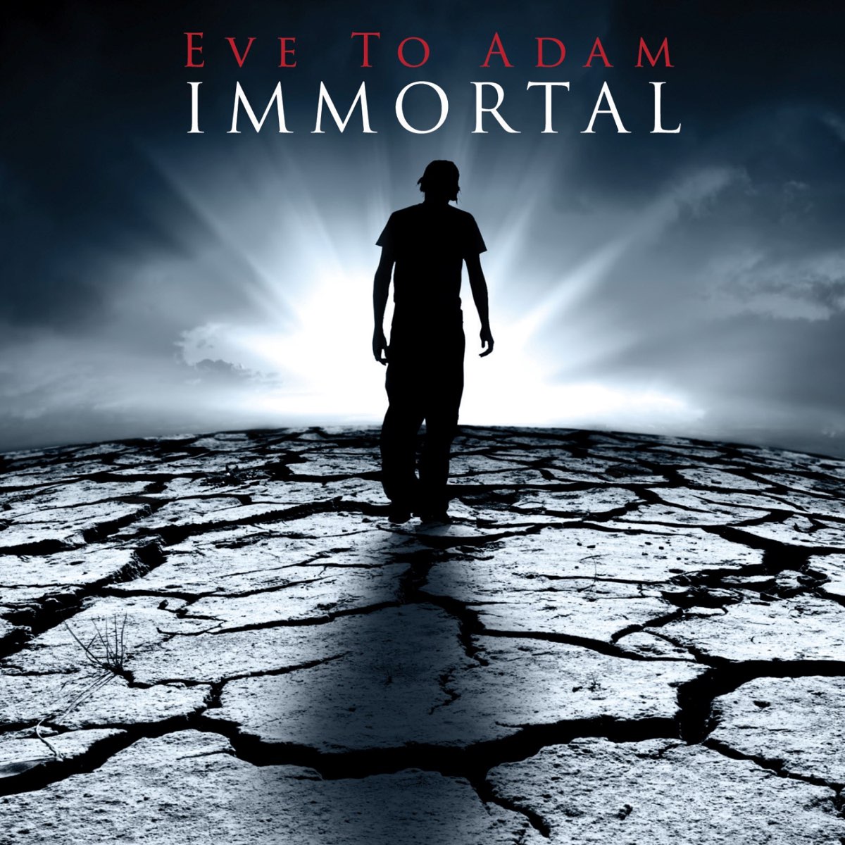 Immortal - Single - Album by Eve to Adam - Apple Music