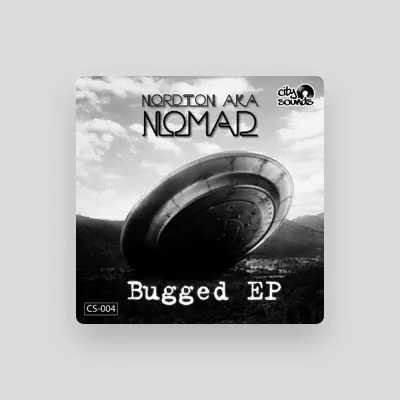 Listen to Nordton a.k.a Nomad, watch music videos, read bio, see tour dates & more!