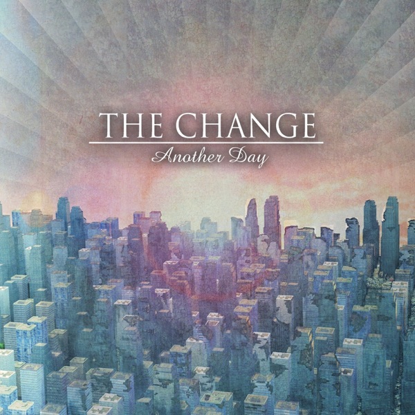 The Change
