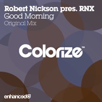Good Morning (Robert Nickson Presents) - Single - RNX
