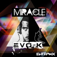 Miracle - EP - E.V.O.K