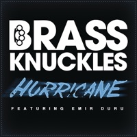 Hurricane (Remixes) [feat. Emir Duru] - Single - Brass Knuckles