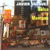 Javier Vazquez - El Verdadero Son