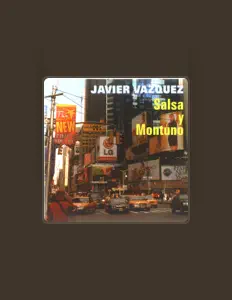 Listen to Javier Vazquez, watch music videos, read bio, see tour dates & more!