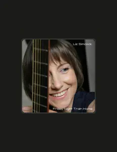Listen to Liz Simcock, watch music videos, read bio, see tour dates & more!