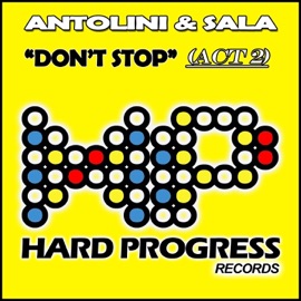Don't Stop (ACT_2) Antolini & Sala