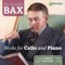 Bax: Works for Cello and Piano