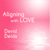 Aligning with Love: Sex, Wealth, and Worship - David Deida